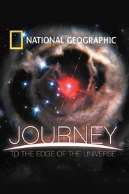 Ver Filme National Geographic: Journey to the Edge of the Universe Online Gratis