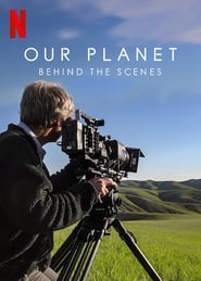 Ver Filme Our Planet: Behind The Scenes Online Gratis