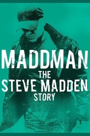 Ver Filme Maddman: The Steve Madden Story Online Gratis