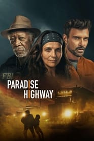Ver Filme Paradise Highway Online Gratis