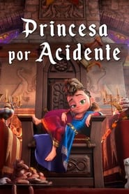 Ver Filme Princesa por Acidente Online Gratis