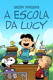 Ver Filme Snoopy Apresenta: A Escola da Lucy Online Gratis