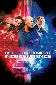 Ver Filme Detetive Knight: Independência Online Gratis