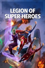 Ver Filme Legion of Super-Heroes Online Gratis