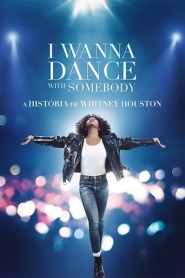 Ver Filme I Wanna Dance with Somebody - A História de Whitney Houston Online Gratis
