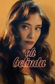 Ver Filme Oh Belinda Online Gratis
