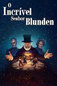 Ver Filme O Incrível Sr. Blunden Online Gratis