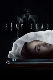 Ver Filme Play Dead: Nos Bastidores Da Morte Online Gratis