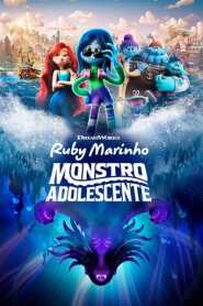 Ver Filme Ruby Marinho - Monstro Adolescente Online Gratis