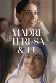 Ver Filme Madre Teresa & Eu Online Gratis