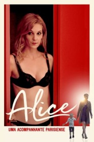 Ver Filme Alice: Uma Acompanhante Parisiense Online Gratis