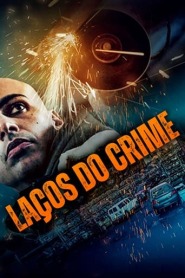 Ver Filme Laços do Crime Online Gratis