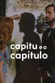 Ver Filme Capitu and the Chapter Online Gratis