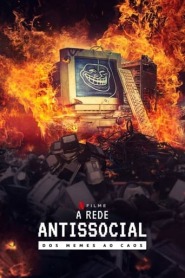 Ver Filme A Rede Antissocial: Dos Memes ao Caos Online Gratis