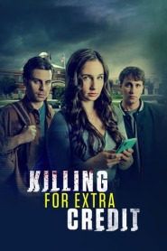 Ver Filme Killing for Extra Credit Online Gratis