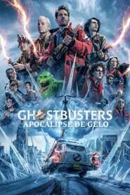 Ver Filme Ghostbusters: Apocalipse de Gelo Online Gratis