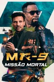 Ver Filme MR-9: Missão Mortal Online Gratis